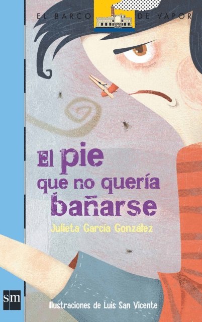Julieta Garcia Gonzalez - El pie que no quería bañarse, E-bok