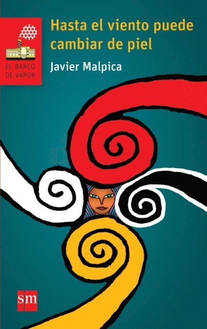 Javier Malpica - Hasta el viento puede cambiar de piel, E-bok