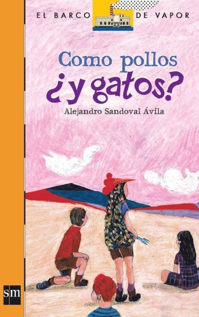 Alejandro Sandoval Avila - Como pollos ¿y gatos?, E-bok