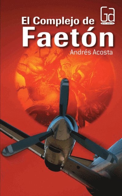 Andres Acosta - El complejo de Faetón, E-bok