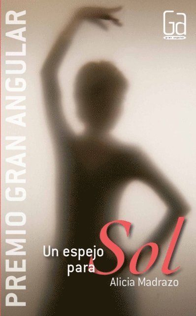Alicia Madrazo - Un espejo para Sol, E-bok