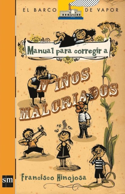Francisco Hinojosa - Manual para corregir a niños malcriados, E-bok
