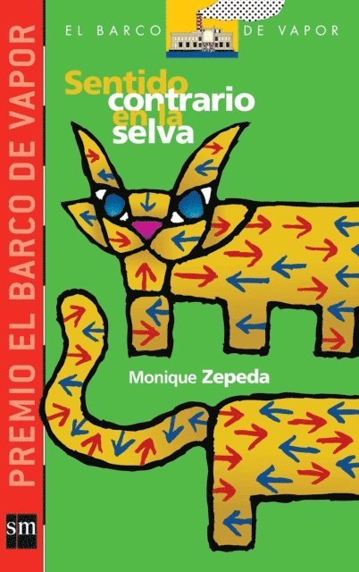 Monique Zepeda - Sentido contrario en la selva, E-bok