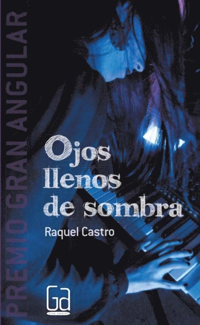 Raquel Castro - Ojos llenos de sombra, E-bok