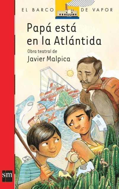 Javier Malpica - Papá está en la Atlántida, E-bok