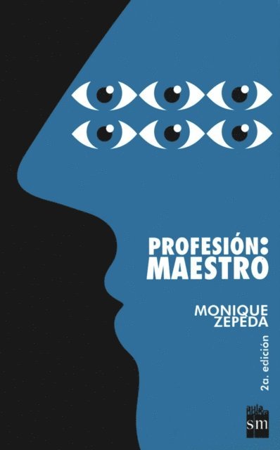 Monique Zepeda - Profesión: maestro, E-bok