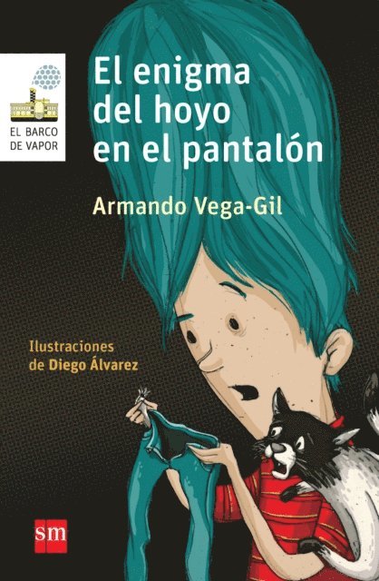 Armando Vega-Gil - El enigma del hoyo en el pantalón, E-bok