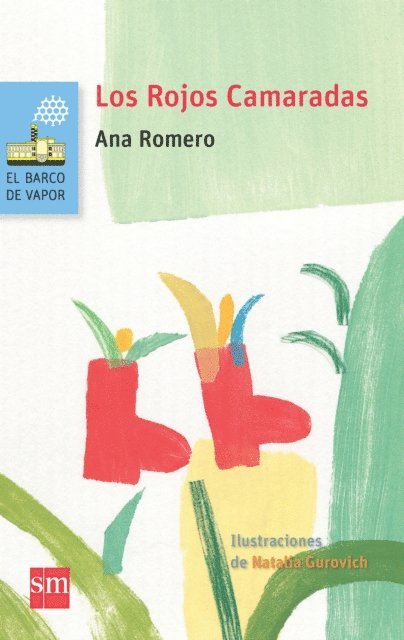 Ana Romero - Los Rojos Camaradas, E-bok