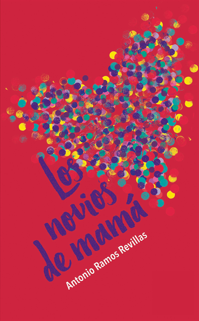 Antonio Ramos Revillas - Los novios de mamá, E-bok. Tillgänglighet: Lägg i varukorg