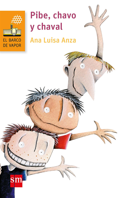 Ana Luisa Anza - Pibe, chavo y chaval, E-bok