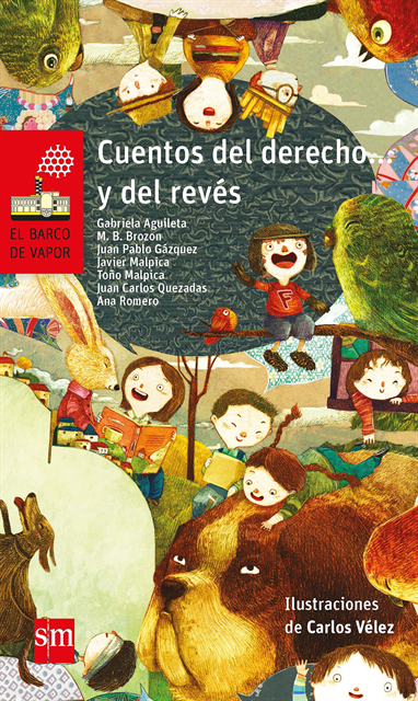 Javier Malpica, Gabriela Aguileta, Juan Pablo Gazquez, Tono Malpica, Ana Romero, M. B. Brozon, Juan Carlos Quezadas - Cuentos del derecho... y del revés, E-bok