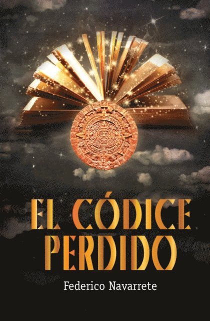 Federico Navarrete - El códice perdido, E-bok
