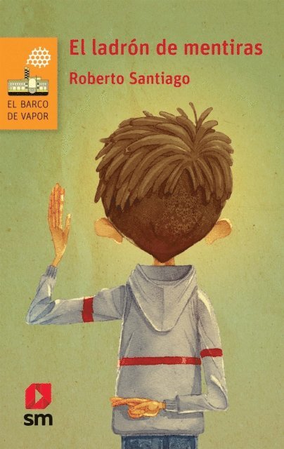 Roberto Santiago - El ladrón de mentiras, E-bok