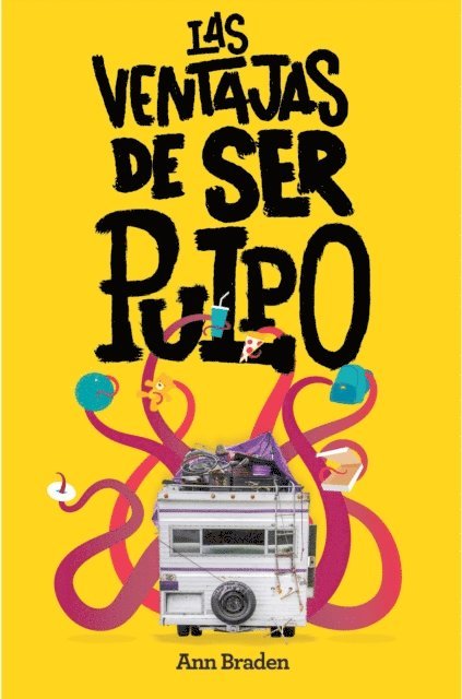 Ann Braden - Las ventajas de ser pulpo, E-bok