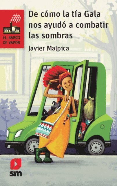 Javier Malpica - De cómo la tía Gala ayudó a combatir las sombras, E-bok