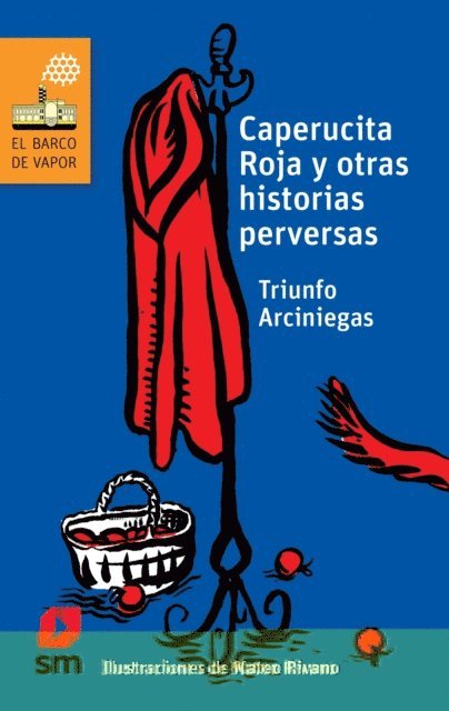Triunfo Arciniegas - Caperucita Roja y otras historias perversas, E-bok