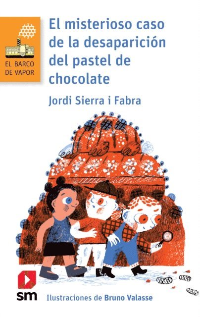Jordi Sierra i Fabra - El misterioso caso de la desaparición del pastel de chocolate, E-bok