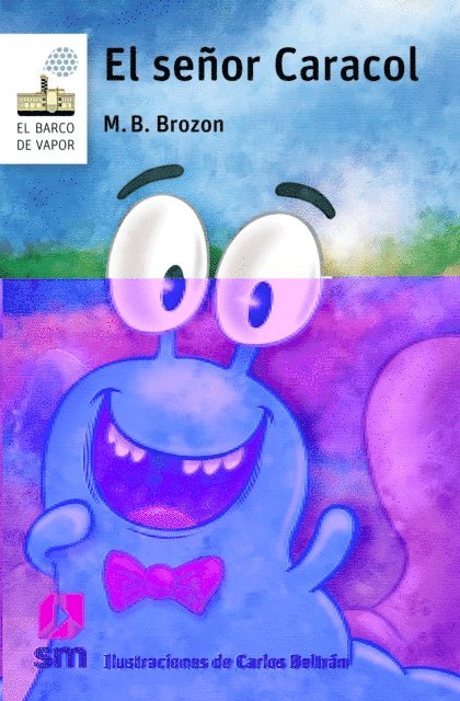 M. B. Brozon - El señor Caracol, E-bok