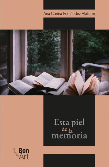 Ana Corina Fernandez Alatorre - Esta piel de la memoria, E-bok. Tillgänglighet: Lägg i varukorg