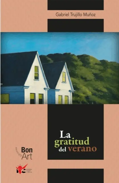 Gabriel Trujillo Munoz - La gratitud del verano: poemas 2018-2024, E-bok. Tillgänglighet: Lägg i varukorg