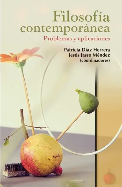 Jesus Jasso Mendez, Patricia Diaz Herrera - Filosofia contemporanea: problemas y aplicaciones, E-bok. Tillgänglighet: Lägg i varukorg