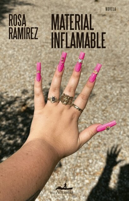 Rosa Ramirez, Guillermo Quijas, Patricia Salinas - Material inflamable, E-bok