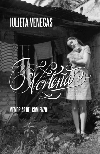 Julieta Venegas, Raquel Tejerina, Guillermo Quijas, Patricia Salinas - Nortena, E-bok