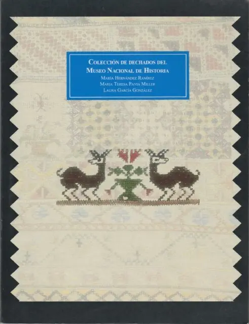 Laura Garcia Gonzalez, Maria Teresa Pavia Miller, Maria Hernandez Ramirez - Colección de Dechados del Museo Nacional de Historia, E-bok. Tillgänglighet: Lägg i varukorg