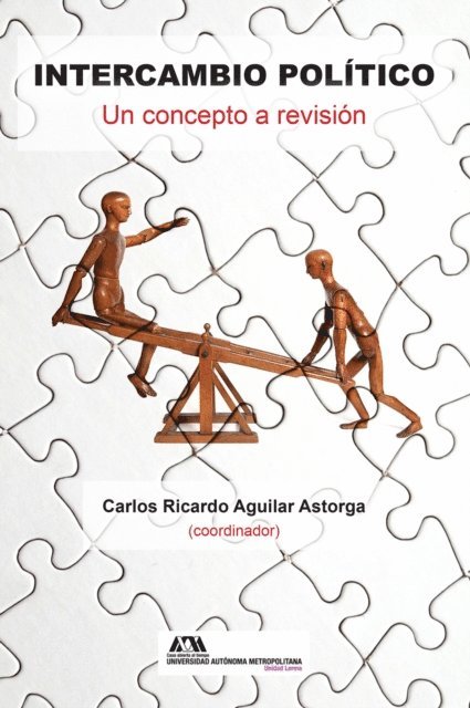 Guillermo Santana Barrios, Angel Mundo Lopez, Carlos Israel Ham Ramirez, Angelica Cristal Fernandez Andrade, Saturnino Canto Chac, Carlos Ricardo Aguilar Astorga - Intercambio político, E-bok