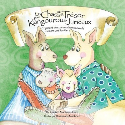 Carmen Martinez Jover - Chase au Trésor pour Kangourous Jumeaux, comment des parents homosexuels forment une famille, Häftad. Tillgänglighet: Lägg i varukorg