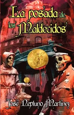 José Neptuno Martínez - posada de los maldecidos, Häftad. Tillgänglighet: Lägg i varukorg