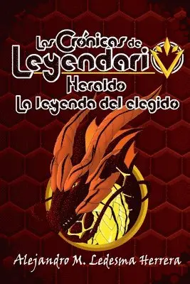 Alejandro M Ledesma Herrera - crónicas de Leyendario, Häftad. Tillgänglighet: Lägg i varukorg