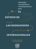 Abordajes sociojurÿdicos contemporáneos para el estudio de las migraciones internacionales