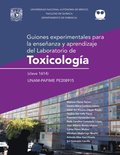 Guiones experimentales para la enseÃ±anza y aprendizaje del laboratorio de ToxicologÃ¿a (clave 1614)