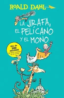 Roald Dahl - La Jirafa, El Pelicano Y El Mono / The Giraffe and the Pelly and Me, Häftad. Tillgänglighet: Lägg i varukorg