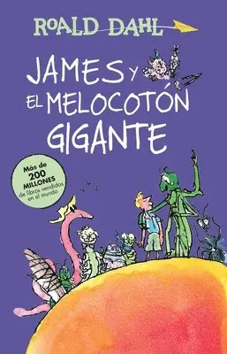 Roald Dahl - James Y El Melocotón Gigante / James and the Giant Peach, Häftad. Tillgänglighet: Lägg i varukorg