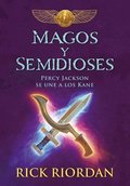 Magos Y Semidioses Percy Jackson Se Une a Los Kane/ Demigods & Magicians: Percy and Annabeth Meet the Kanes