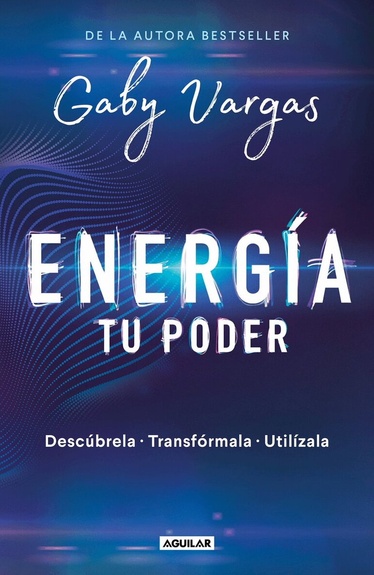Gaby Vargas - Energía: tu poder: Descúbrela, transformarla, utilízala / Energy: Your Power: Discover It, Transform It, Use It, Häftad. Tillgänglighet: Lägg i varukorg