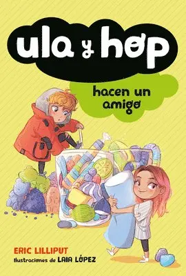 Eric Lilliput - Ula Y Hop Hacen Un Amigo / Ula and Hop Make a Friend, Häftad. Tillgänglighet: Lägg i varukorg