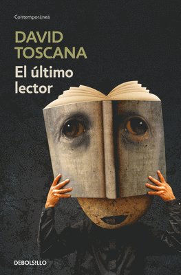 David Toscana - El último lector / The Last Reader, Häftad
