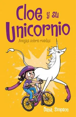 Dana Simpson - Amigas Sobre Ruedas / Unicorn on a Roll, Häftad. Tillgänglighet: Lägg i varukorg