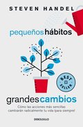 Peque�os H�bitos, Grandes Cambios / Small Habits, Big Changes