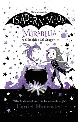 Harriet Muncaster - Mirabella Y El Hechizo del Dragã3n / Mirabelle Gets Up to Mischief, Häftad. Tillgänglighet: Lägg i varukorg