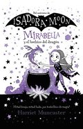 Mirabella Y El Hechizo del Dragn / Mirabelle Gets Up to Mischief