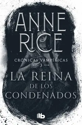 Anne Rice - La Reina de Los Condenados / The Queen of the Damned, Häftad. Tillgänglighet: Lägg i varukorg