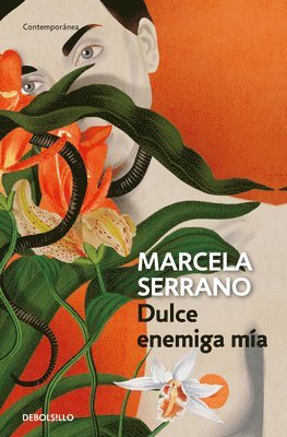 Marcela Serrano - Dulce Enemiga Mía / My Sweet Enemy, Häftad