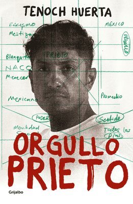 Tenoch Huerta - Orgullo Prieto / Brown Pride, Häftad