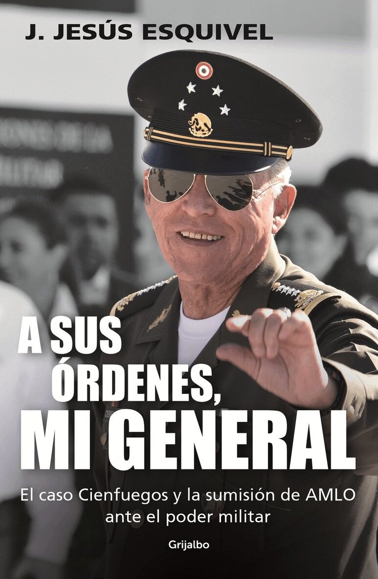 sus órdenes, mi general / On Your Command, General