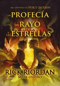 La Profec�a del Rayo Y Las Estrellas / From the World of Percy Jackson: The Sun and the Star