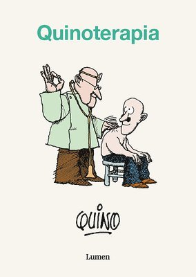 Quino, Joaquín Lavado - Quinoterapia / Quinotherapy, Häftad